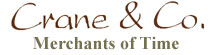 Crane & Co. - Merchants of Time